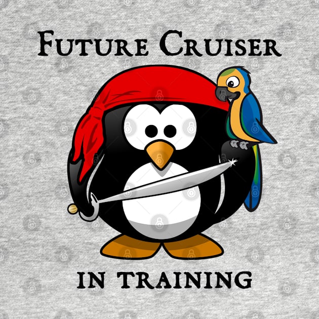 Cruise Future Cruiser In Training Pirate Penguin by Wheres Walter Travel